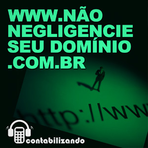 Contabilizando 03 - Não negligencie seu domínio